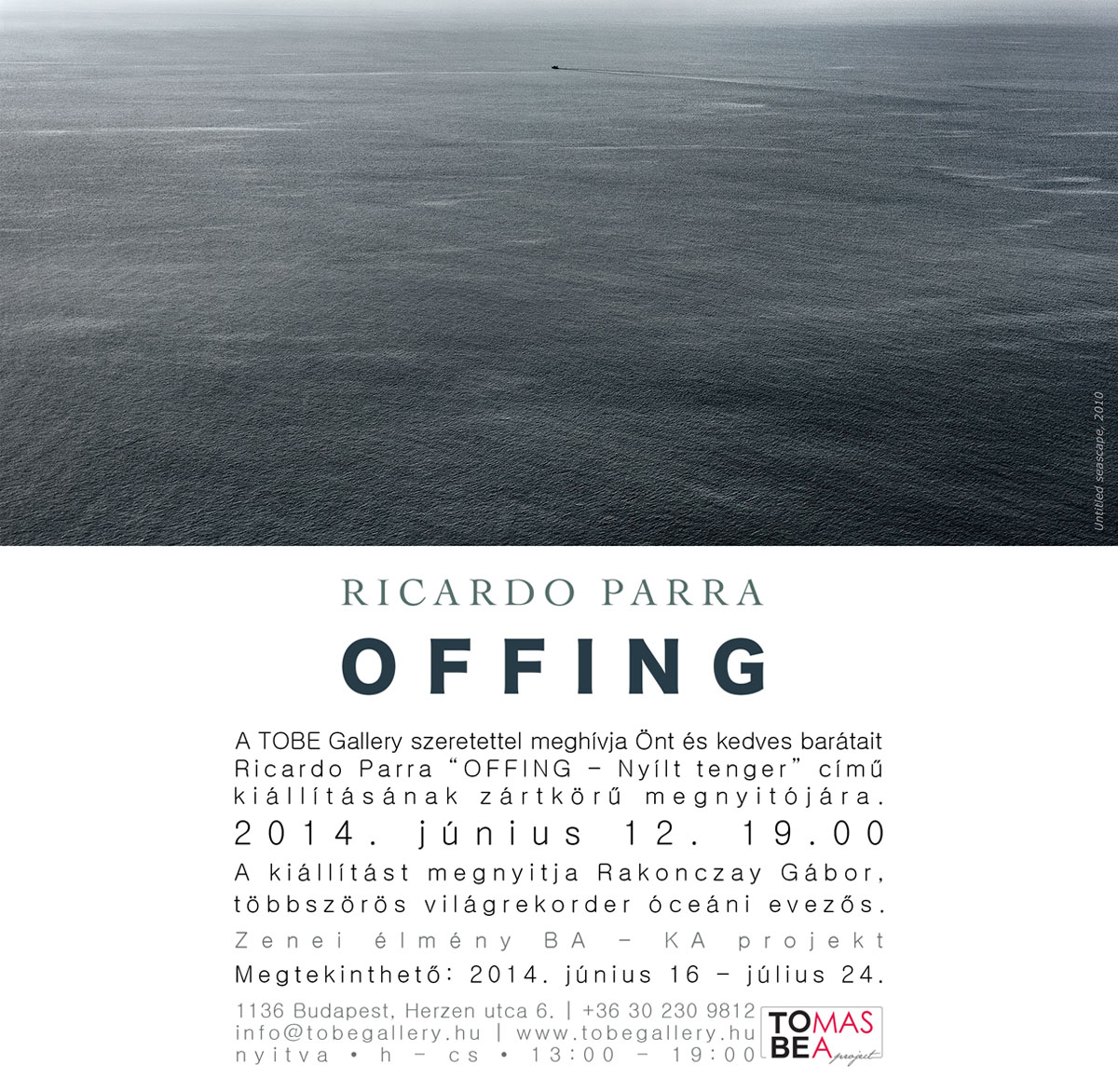 Ricardo Parra kiállítása: Offing - Nyílt tenger