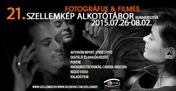 XXI. Szellemkép Fotográfus és Filmes Alkotótábor
